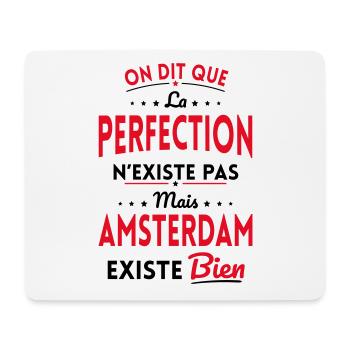 Perfection n'existe pas Amsterdam existe bien - Tapis de souris (format paysage) - blanc - Devant