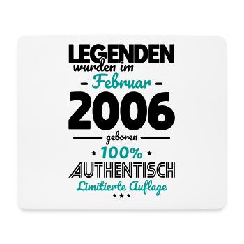 18. Geburtstag - Legenden wurden im Februar 2006 - Mousepad (Querformat) - Weiß - Vorne