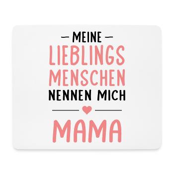 My favorite people call me Mom Mother's Day - Mouse Pad (horizontal) - white - Front