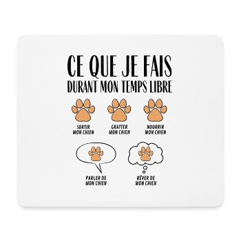 Ce que je fais durant mon temps libre Chien - Tapis de souris (format paysage) - blanc - Devant