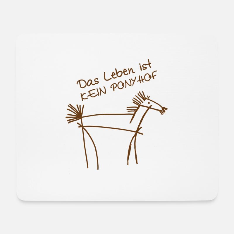das Leben ist kein Ponyhof - Mousepad (Querformat) - Weiß