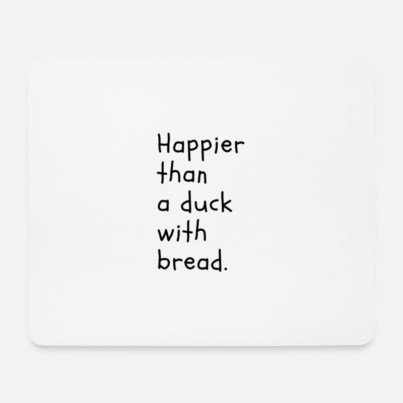 Happy duck - Mouse Pad (horizontal) - white