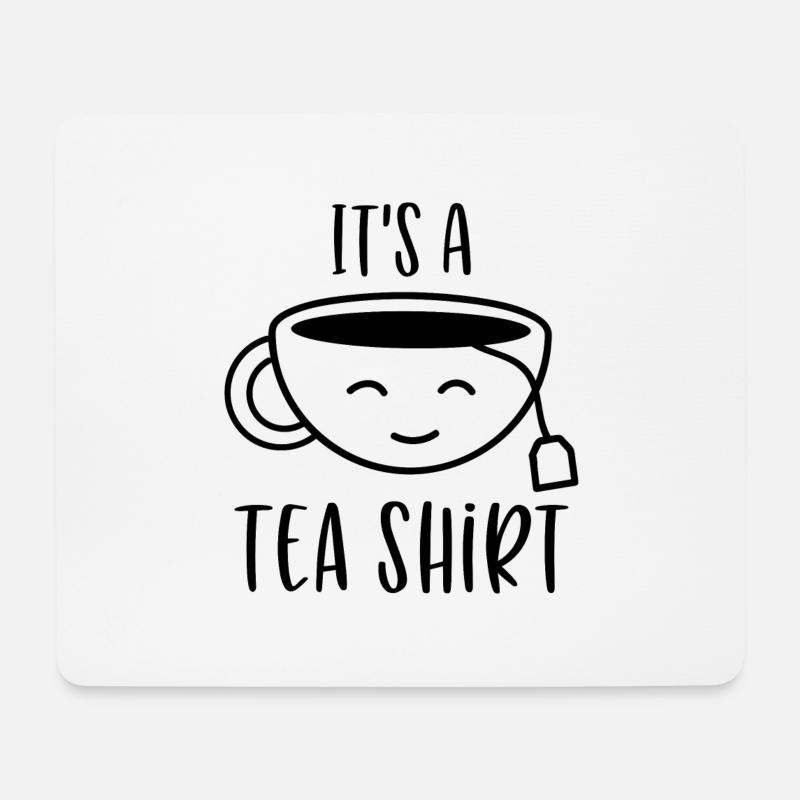 Its a Tea shirt - Mousepad (Querformat) - Weiß