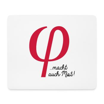klein phi macht auch Mist - Mousepad (Querformat) - Weiß - Vorne