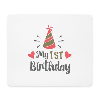 My 1st Birthday - Mouse Pad (horizontal) - white - Front