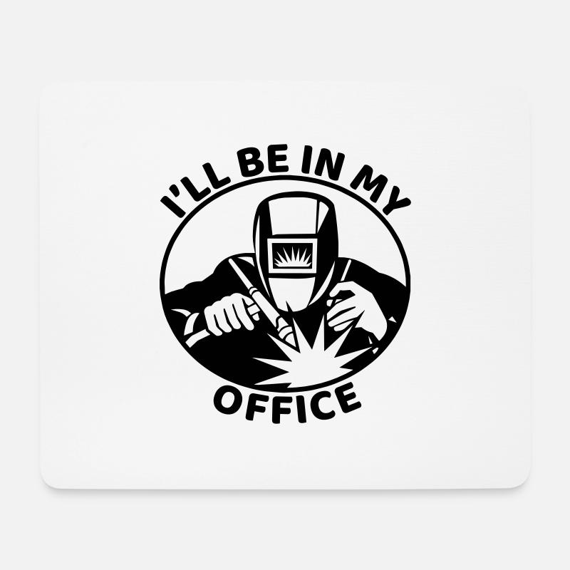 WELDER - Ich werde in meinem Büro sein - Mousepad (Querformat) - Weiß