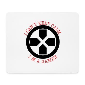 I cant calm - I'm a gamer Tshirt für echte Zocker - Mousepad (Querformat) - Weiß - Vorne