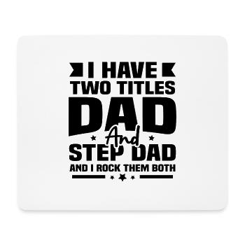 I have two titles, my father and my father-in-law - Mouse Pad (horizontal) - white - Front