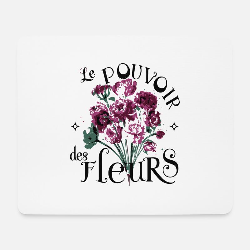 Le pouvoir des fleurs - Mousepad (Querformat) - Weiß