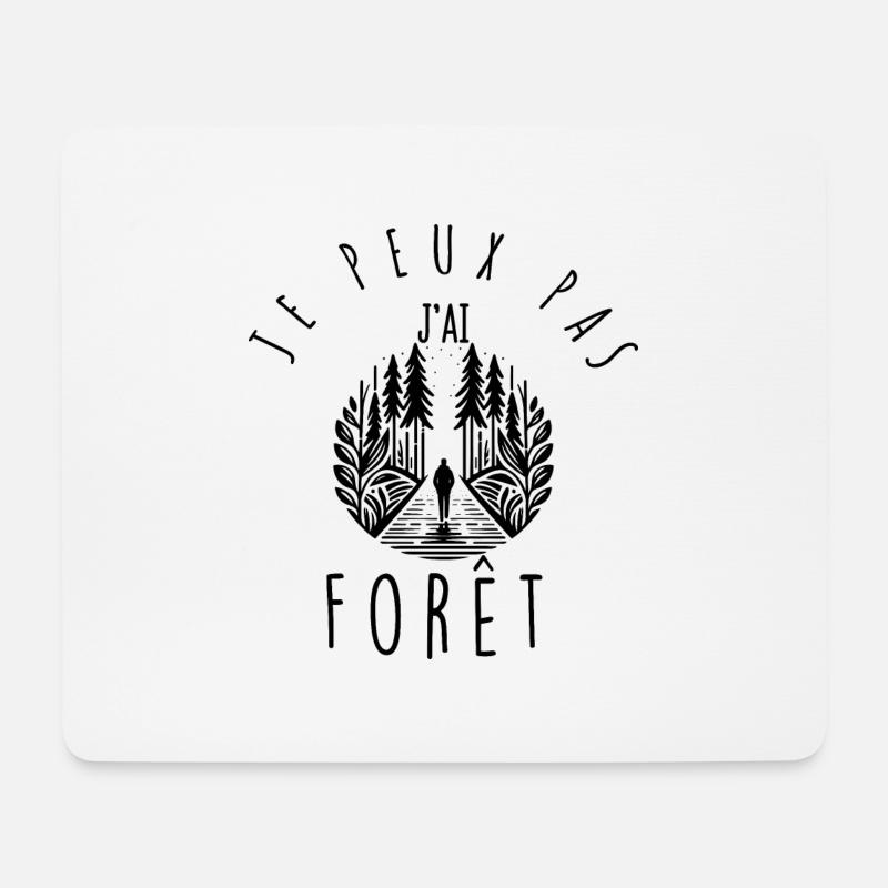 Ich kann nicht, ich habe Wald. - Mousepad (Querformat) - Weiß