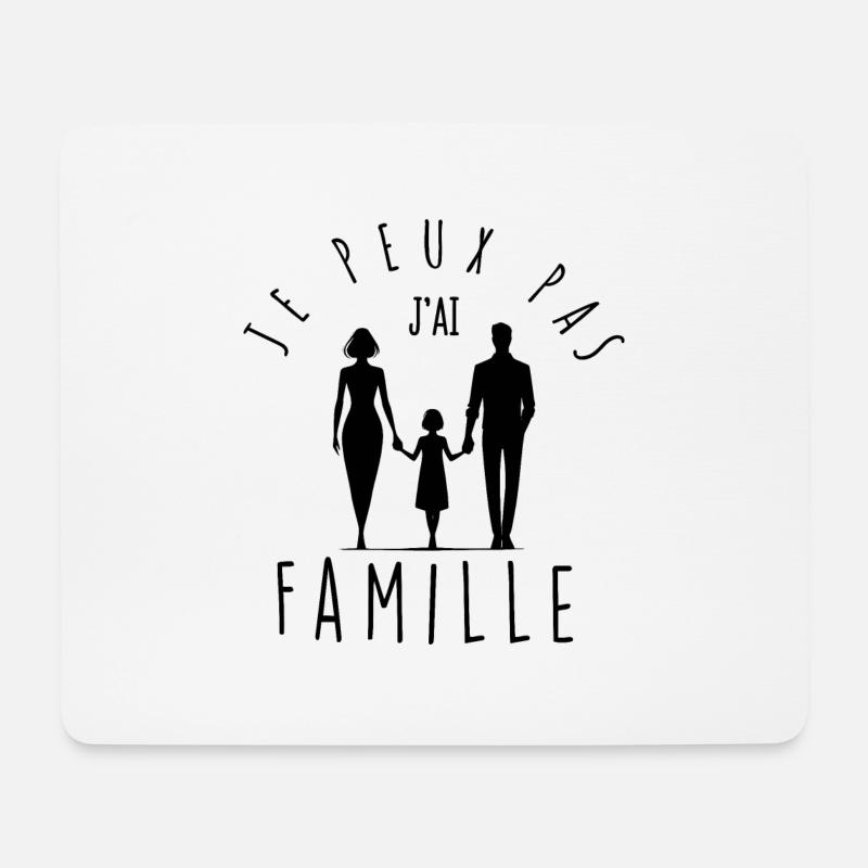 Ich kann nicht, ich habe Familie. - Mousepad (Querformat) - Weiß