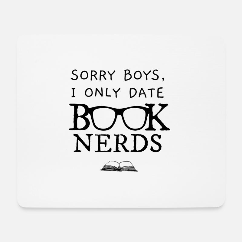 Leseratte Bücherwurm Spruch only date book nerds - Mousepad (Querformat) - Weiß
