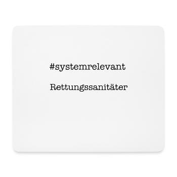 Rettungssanitäter systemrelevant Rettungsdienst - Mousepad (Querformat) - Weiß - Vorne