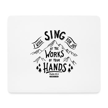 I will sing for joy - Mousepad (Querformat) - Weiß - Vorne