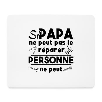 Si papa ne peut pas le réparer, personne ne peut - Tapis de souris (format paysage) - blanc - Devant