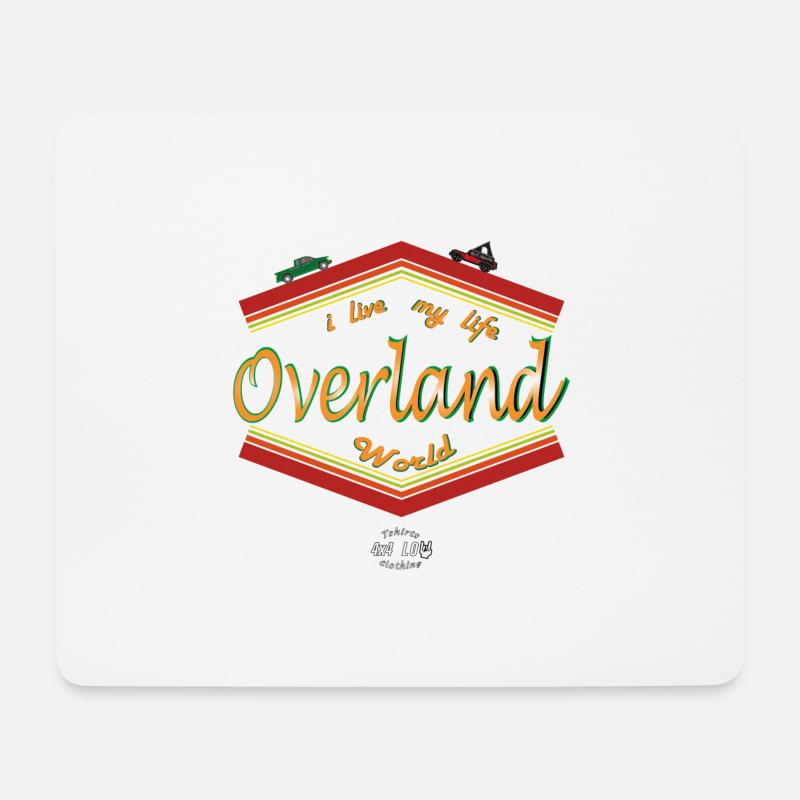 Overland lebe mein Leben - Mousepad (Querformat) - Weiß