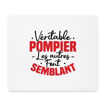 Véritable pompier , les autres font semblant - Tapis de souris (format paysage) - blanc - Devant