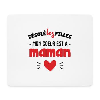 Désolée les filles mon coeur est à maman - Tapis de souris (format paysage) - blanc - Devant