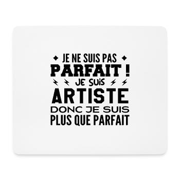 Un Artiste plus que parfaite, métier de rêve - Tapis de souris (format paysage) - blanc - Devant