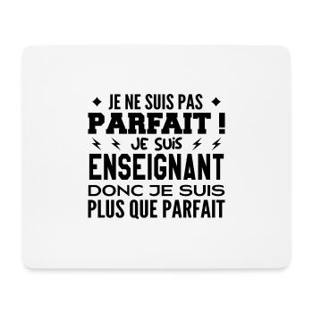 Un Enseignant plus que parfaite, métier de rêve - Tapis de souris (format paysage) - blanc - Devant
