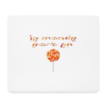 Die Welt geht zum Lutscher - Mousepad (Querformat) - Weiß - Vorne