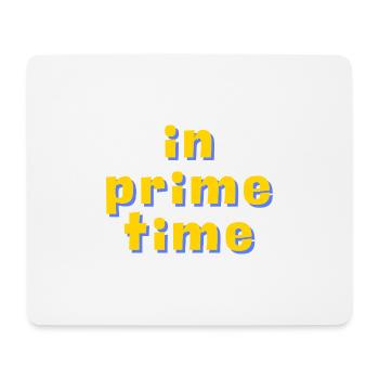 In Prime Time Retro 3D Typografie - Mousepad (Querformat) - Weiß - Vorne