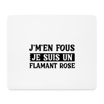 J'm'en Fous Je Suis Un Flamant Rose Humour - Tapis de souris (format paysage) - blanc - Devant