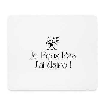 Je peux pas j’ai astro - Tapis de souris (format paysage) - blanc - Devant
