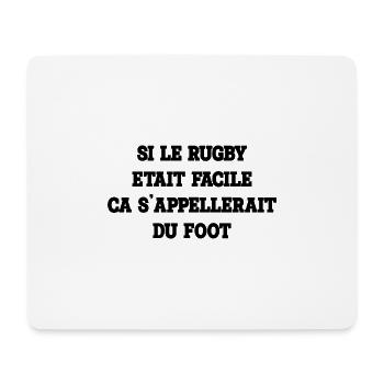Wenn Rugby einfach wäre, würde man es Fußball nennen - Mousepad (Querformat) - Weiß - Vorne