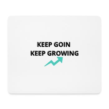Keep Going Keep Growing | Motivational Quote - Mouse Pad (horizontal) - white - Front