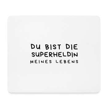 Superheldin meines Lebens! - Mousepad (Querformat) - Weiß - Vorne