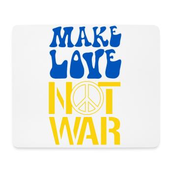 Make Love Not War | Ukraine Peace is the only way - Mousepad (Querformat) - Weiß - Vorne