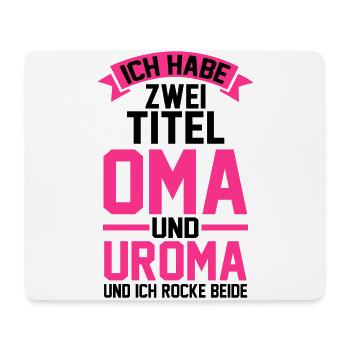 Ich Habe Zwei Titel Oma Und Uroma - Mousepad (Querformat) - Weiß - Vorne