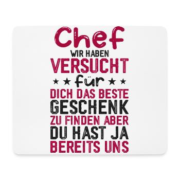 Chef wir haben Versucht das beste Geschenk - Mousepad (Querformat) - Weiß - Vorne