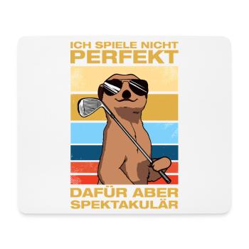 Ich spiele nicht perfekt Golfer Golf Golfen - Mousepad (Querformat) - Weiß - Vorne