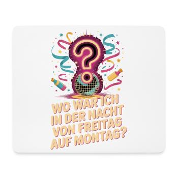 Nacht von Freitag auf Montag Filmriss Party JGA - Mousepad (Querformat) - Weiß - Vorne