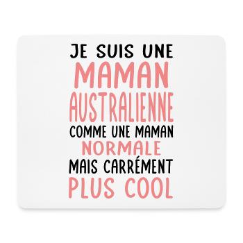 Maman Australienne comme maman normale plus cool - Tapis de souris (format paysage) - blanc - Devant