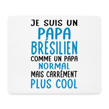 Papa Brésilien comme un papa normal plus cool - Tapis de souris (format paysage) - blanc - Devant