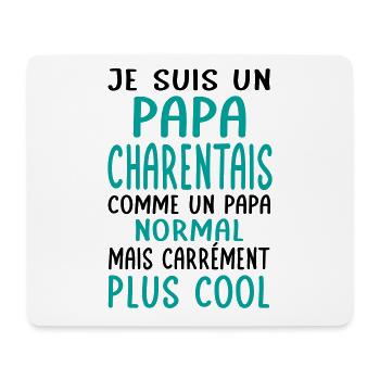 Papa Charentais comme un papa normal plus cool - Tapis de souris (format paysage) - blanc - Devant