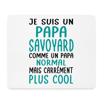 Papa Savoyard comme un papa normal plus cool - Tapis de souris (format paysage) - blanc - Devant