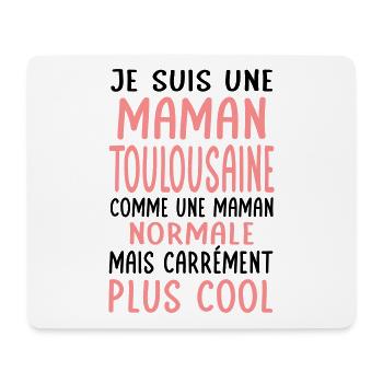 Maman Toulousaine comme maman normale plus cool - Tapis de souris (format paysage) - blanc - Devant