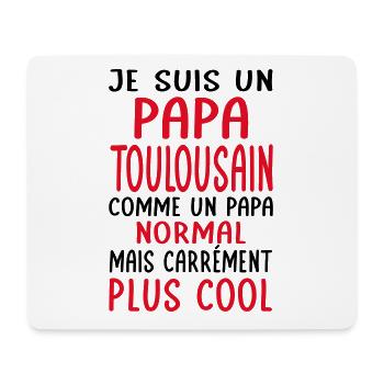 Papa Toulousain comme un papa normal plus cool - Tapis de souris (format paysage) - blanc - Devant