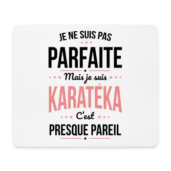 Je ne suis pas parfaite mais je suis karatéka - Tapis de souris (format paysage) - blanc - Devant