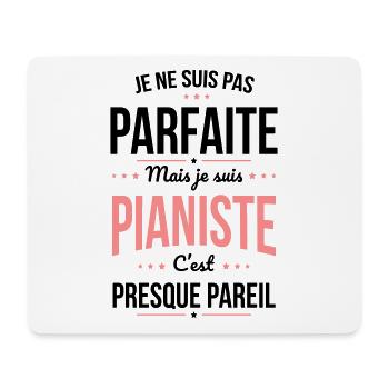 Je ne suis pas parfaite mais je suis pianiste - Tapis de souris (format paysage) - blanc - Devant