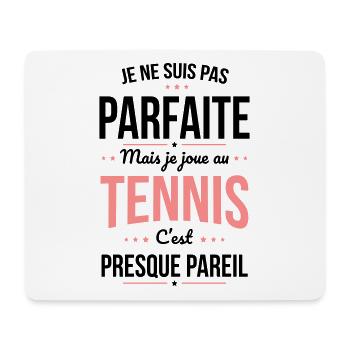 Je ne suis pas parfaite mais je joue au tennis - Tapis de souris (format paysage) - blanc - Devant