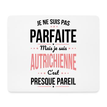 Je ne suis pas parfaite mais je suis Autrichienne - Tapis de souris (format paysage) - blanc - Devant