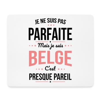 Je ne suis pas parfaite mais je suis Belge - Tapis de souris (format paysage) - blanc - Devant