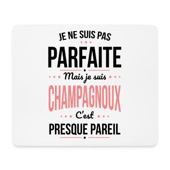 Je ne suis pas parfaite mais je suis Champagnoux - Tapis de souris (format paysage) - blanc - Devant