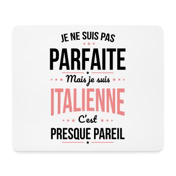 Je ne suis pas parfaite mais je suis Italienne - Tapis de souris (format paysage) - blanc - Devant