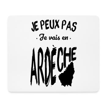 Je peux pas je vais en Ardèche - Tapis de souris (format paysage) - blanc - Devant